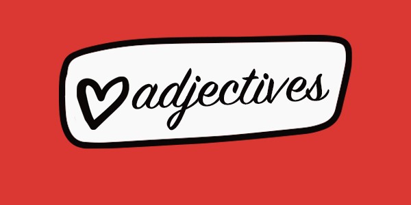 Using adjectives in Spanish ? A how-to guide